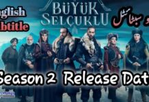 Uyanis Buyuk Selcuklu Season Two Release Date | Latest Update Uyanis Buyuk Selcuklu Season Two