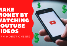 Make Money Online by Watching Youtube Videos 2023